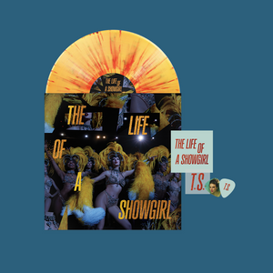 THE LIFE OF A SHOWGIRL: BABY, THAT'S SHOW BUSINESS EDITION (LOVELY BOUQUET GOLDEN VINYL)